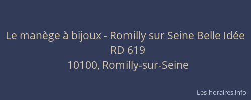 Le manège à bijoux - Romilly sur Seine Belle Idée