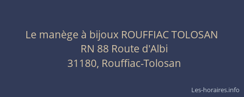 Le manège à bijoux ROUFFIAC TOLOSAN