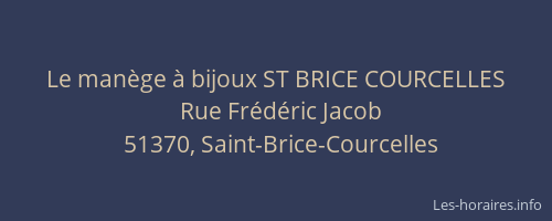 Le manège à bijoux ST BRICE COURCELLES