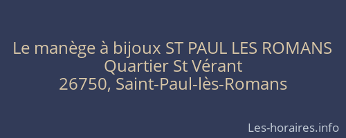 Le manège à bijoux ST PAUL LES ROMANS