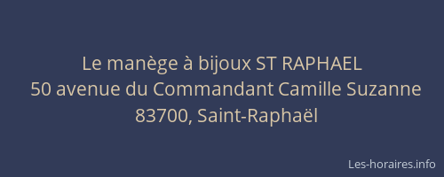 Le manège à bijoux ST RAPHAEL