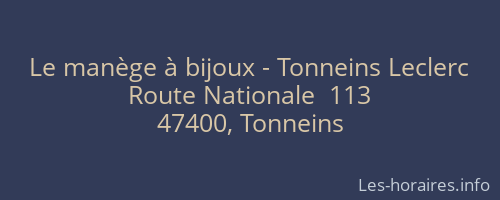 Le manège à bijoux - Tonneins Leclerc