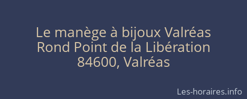 Le manège à bijoux Valréas