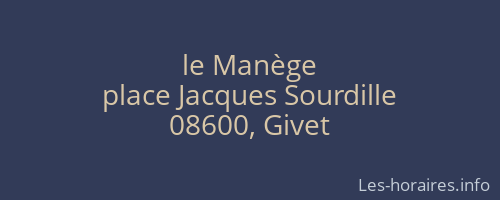 le Manège