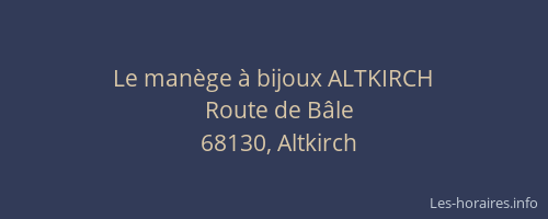 Le man&egrave;ge &agrave; bijoux ALTKIRCH