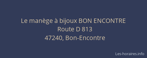 Le man&egrave;ge &agrave; bijoux BON ENCONTRE