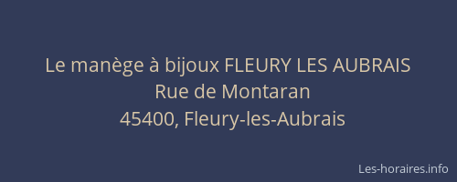 Le man&egrave;ge &agrave; bijoux FLEURY LES AUBRAIS