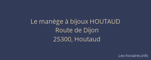 Le man&egrave;ge &agrave; bijoux HOUTAUD