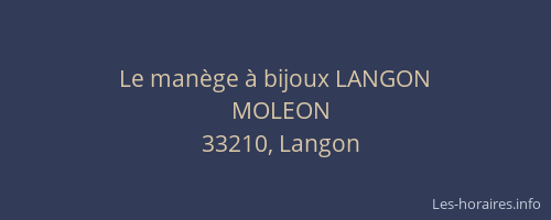 Le man&egrave;ge &agrave; bijoux LANGON