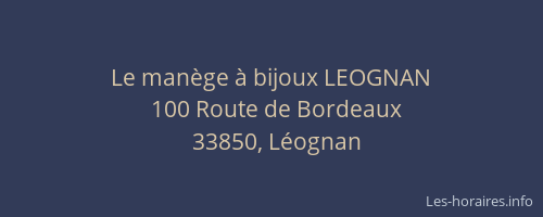 Le man&egrave;ge &agrave; bijoux LEOGNAN