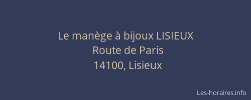 Le man&egrave;ge &agrave; bijoux LISIEUX