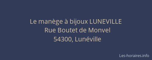 Le man&egrave;ge &agrave; bijoux LUNEVILLE
