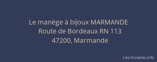 Le man&egrave;ge &agrave; bijoux MARMANDE