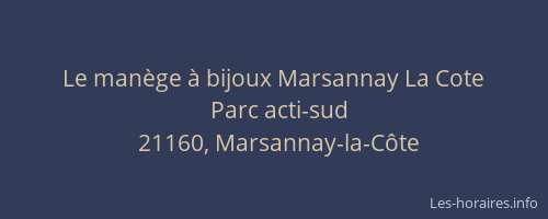 Le manège à bijoux Marsannay La Cote