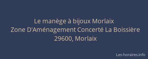 Le man&egrave;ge &agrave; bijoux Morlaix
