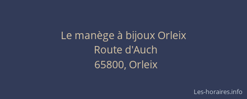 Le man&egrave;ge &agrave; bijoux Orleix