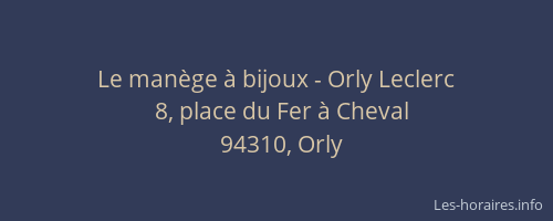 Le manège à bijoux - Orly Leclerc