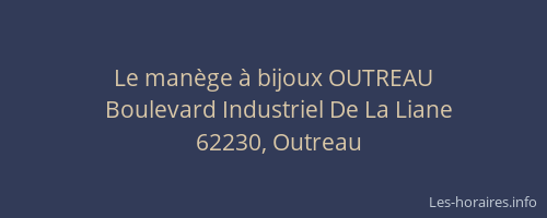 Le man&egrave;ge &agrave; bijoux OUTREAU