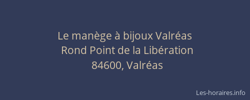 Le man&egrave;ge &agrave; bijoux Valr&eacute;as