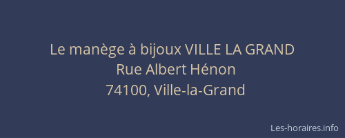 Le man&egrave;ge &agrave; bijoux VILLE LA GRAND