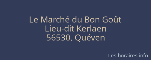 Le Marché du Bon Goût