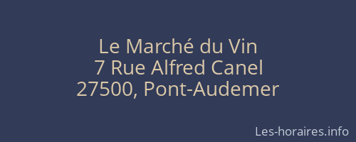 Le Marché du Vin