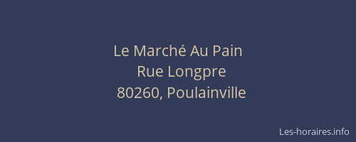 Le March&eacute; Au Pain