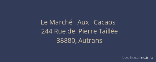 Le March&eacute;   Aux   Cacaos