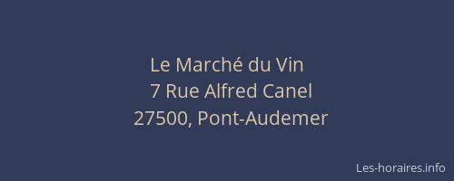 Le March&eacute; du Vin