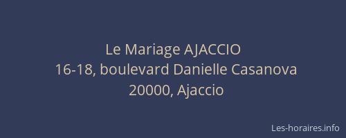 Le Mariage AJACCIO