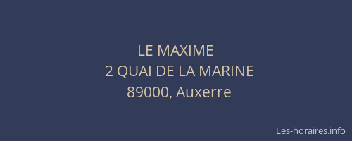 LE MAXIME