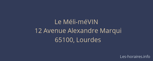 Le M&eacute;li-m&eacute;VIN