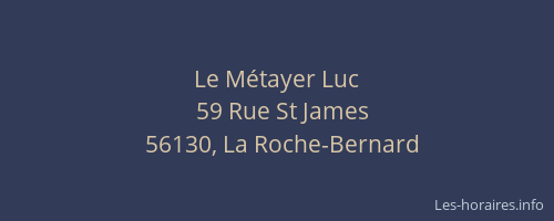Le M&eacute;tayer Luc