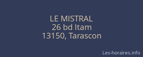 LE MISTRAL