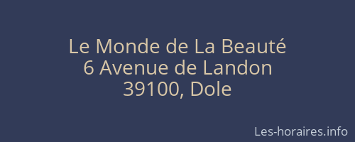 Le Monde de La Beauté