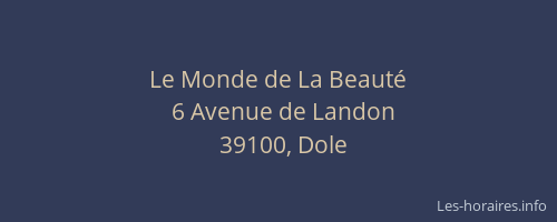 Le Monde de La Beaut&eacute;