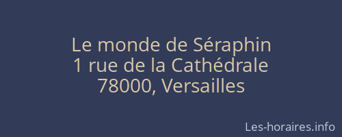 Le monde de Séraphin