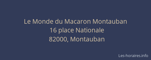 Le Monde du Macaron Montauban