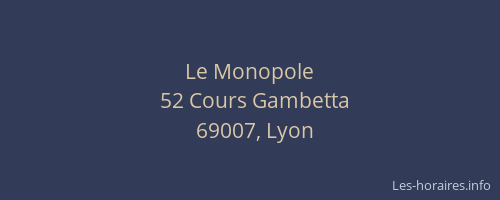 Le Monopole