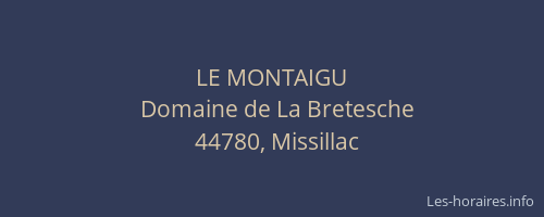 LE MONTAIGU