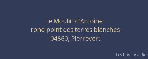 Le Moulin d'Antoine