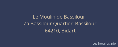 Le Moulin de Bassilour