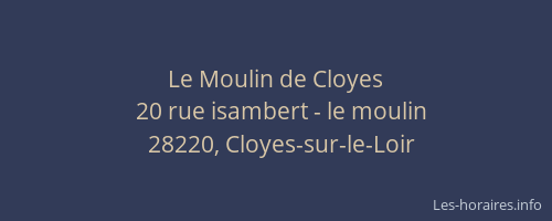 Le Moulin de Cloyes