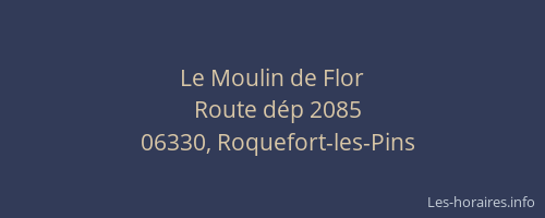 Le Moulin de Flor