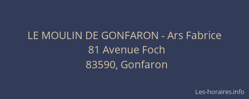 LE MOULIN DE GONFARON - Ars Fabrice