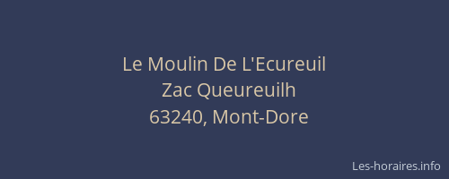 Le Moulin De L'Ecureuil