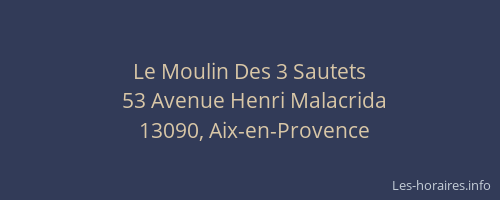Le Moulin Des 3 Sautets