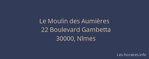 Le Moulin des Aumières