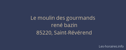 Le moulin des gourmands