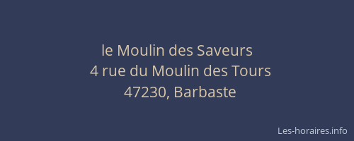 le Moulin des Saveurs